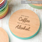 'This Is A Job For Alcohol' Coloured Wooden Coaster - Dustandthings.com