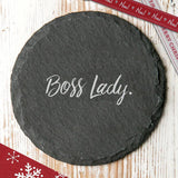 'Boss Lady' Slate Coaster - Dustandthings.com