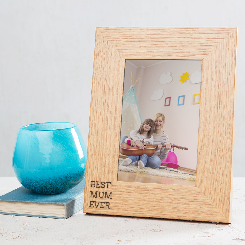 Best Mum Ever Oak Wooden Photo Frame