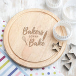 'Bakers Gonna Bake' Round Chopping Board - Dustandthings.com
