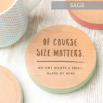 "Size Matter" Funny Wooden Coaster - Dustandthings.com
