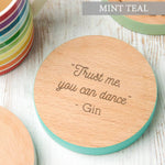 'Trust Me You Can Dance' Coloured Wooden Coaster - Dustandthings.com
