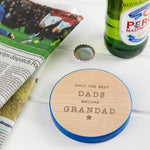 Coloured 'Best Dads Become Grandad' Coaster - Dustandthings.com