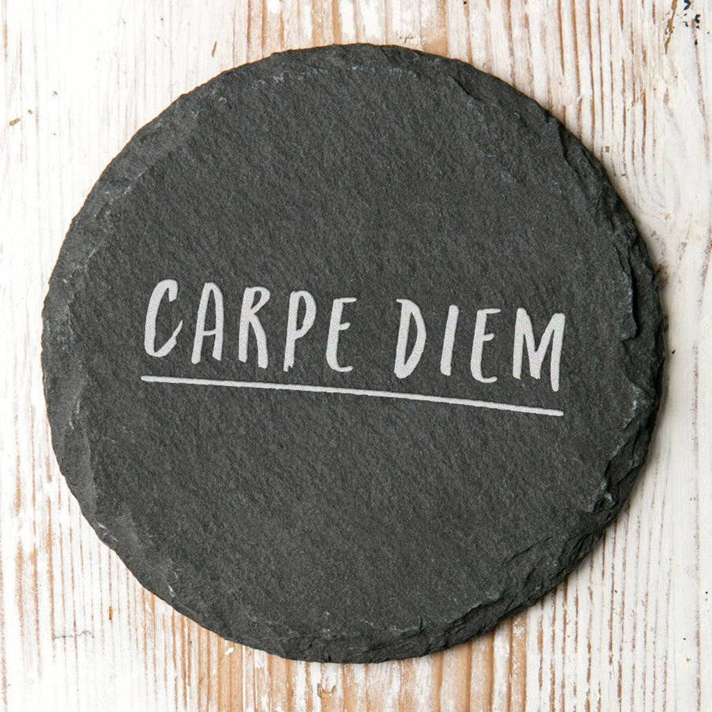 'Carpe Diem' Inspirational Slate Coaster - Dustandthings.com