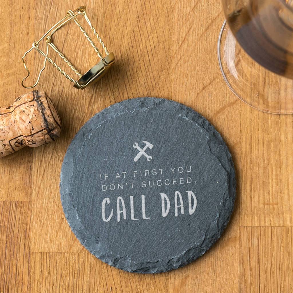 'Call Dad' Funny Slate Coaster - Dustandthings.com