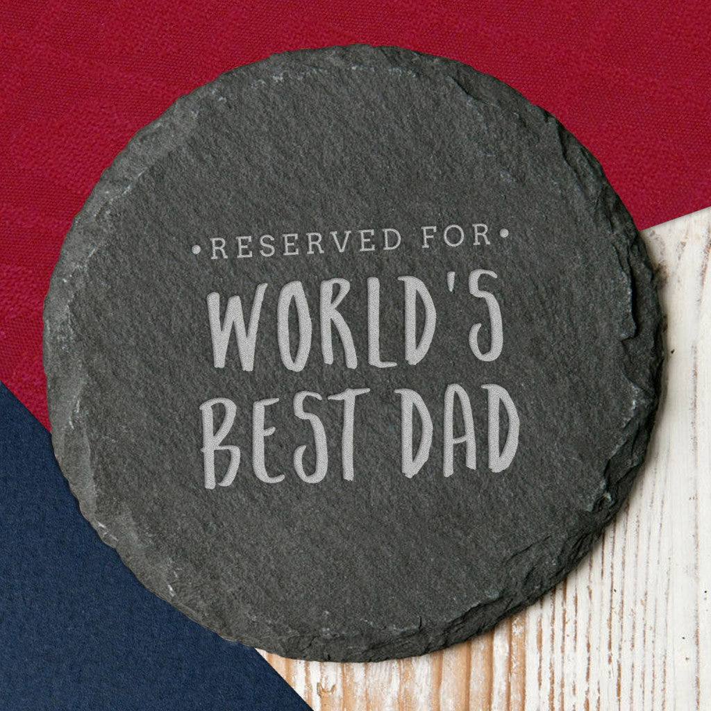 'Worlds Best Dad' Slate Coaster - Dustandthings.com