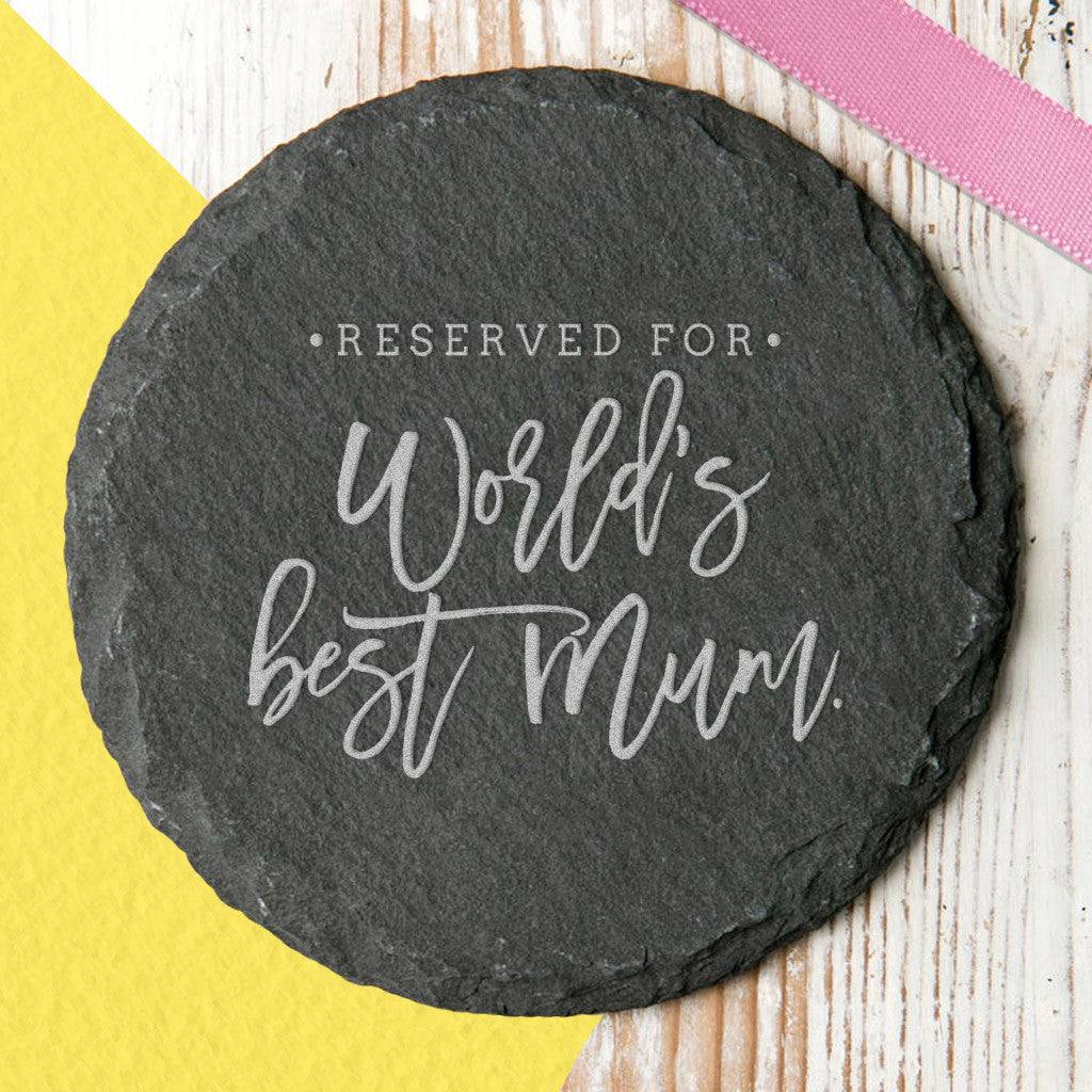 'Worlds Best Mum' Slate Coaster - Dustandthings.com